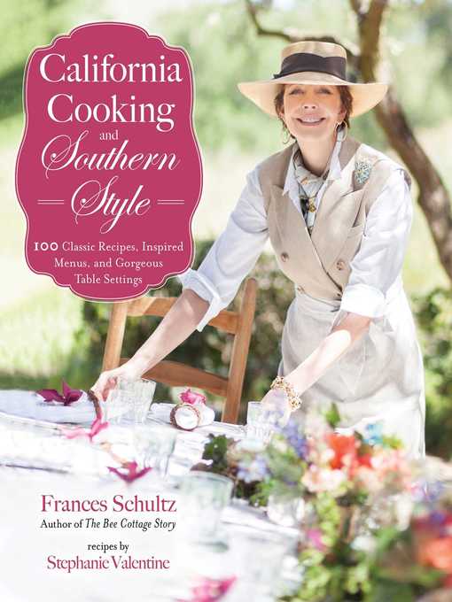 Title details for California Cooking and Southern Style by Frances Schultz - Available